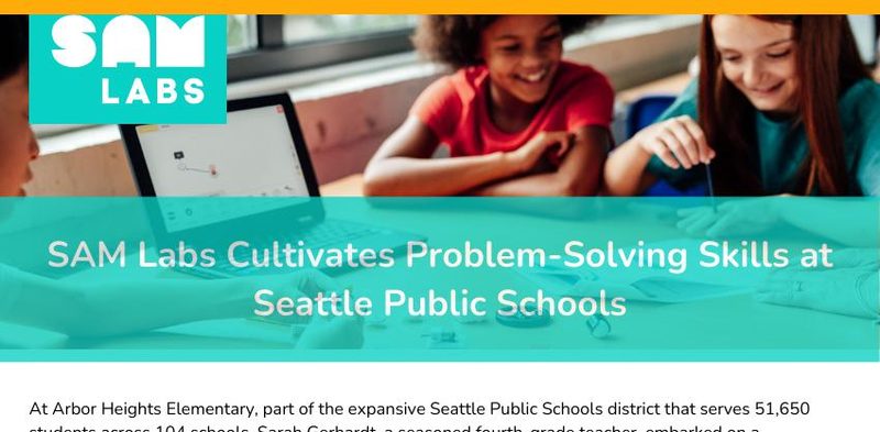 Case Study: SAM Labs Cultivates Problem-Solving Skills at Seattle Public Schools