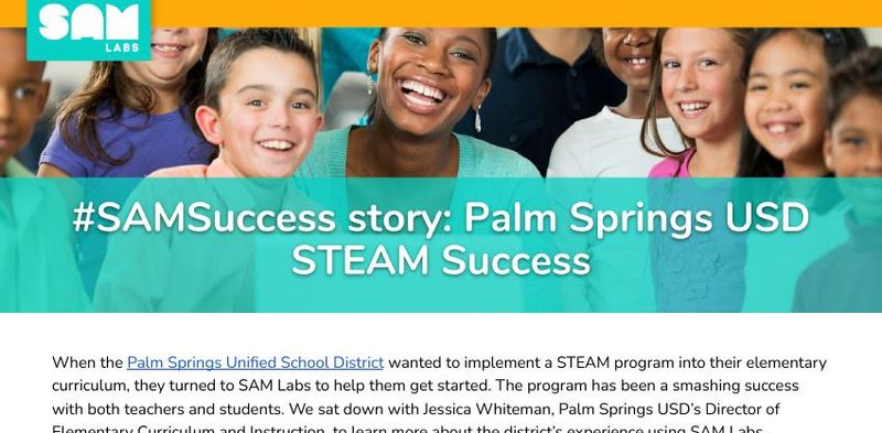 Case Study: STEAM Program Implementation Success with SAM Labs in Palm Springs USD
