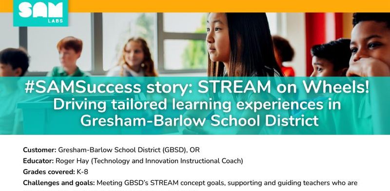 Case Study: STREAM on Wheels! Driving tailored learning experiences in Gresham-Barlow